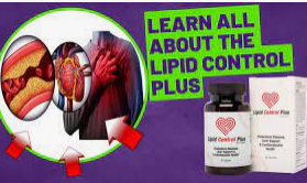 What is Lipid Control Plus and Its Benefits